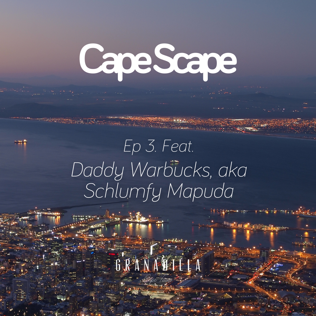 Cape Scape Ep 3. Feat: Daddy Warbucks