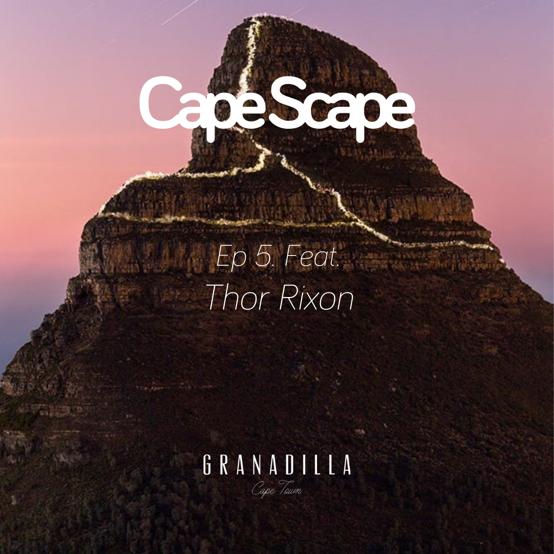 Cape Scape Ep 5. Feat: Thor Rixon