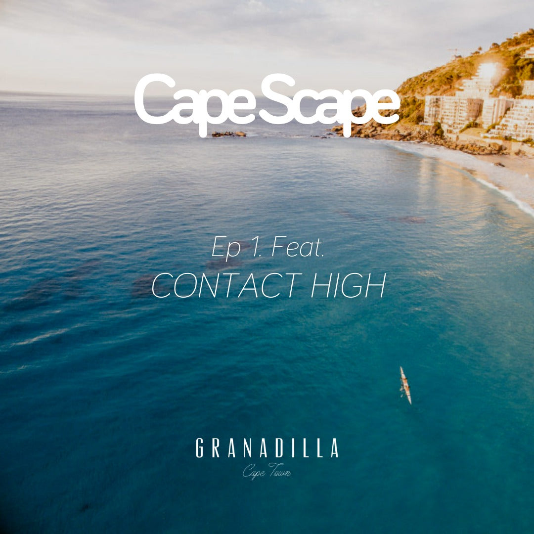 Cape Scape Ep.1 Feat: CONTACT HIGH