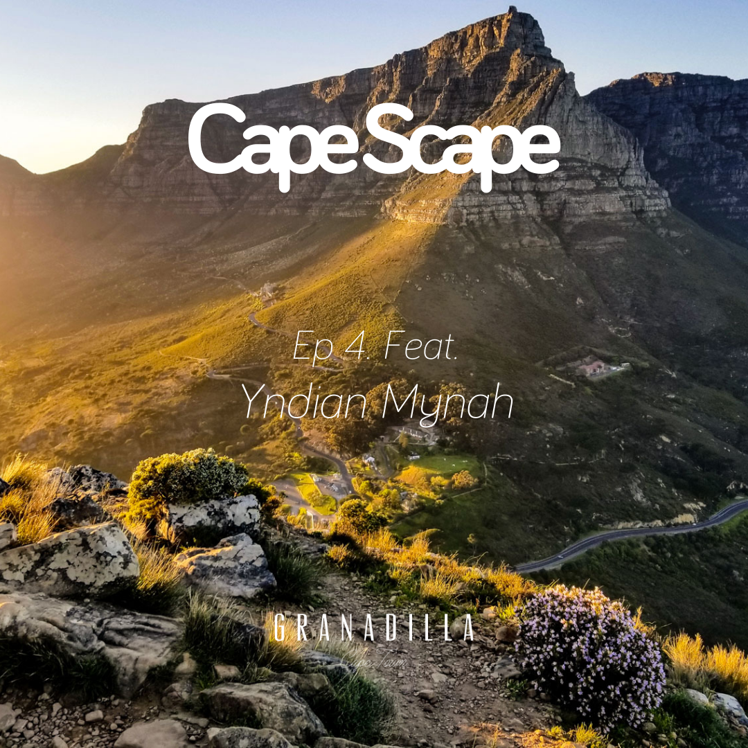 Cape Scape Ep 4. Feat: Yndian Mynah